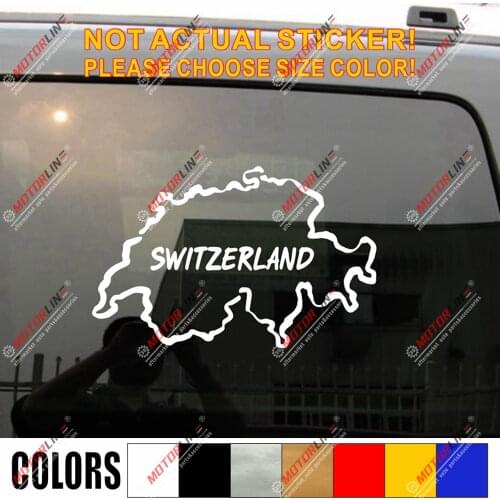 Switzerland map outline Decal Sticker Car Vinyl pick size color Swiss Silhouette