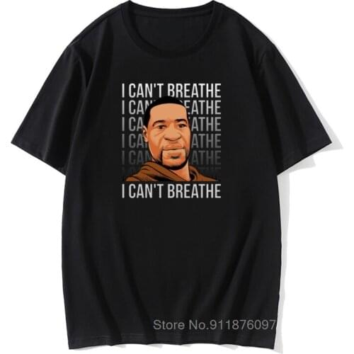 I Can't Breathe Mens Tshirt George Floyd Black Lives Matter Hipster Tees Tee Shirt Graphic Printed Costume