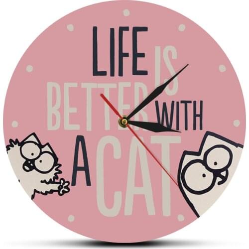Life Is Better With A Cat Pink background Cute Comic Cat Acrylic Wall Clock Watch Girls Home Decor Cat Lover Housewarming Gift