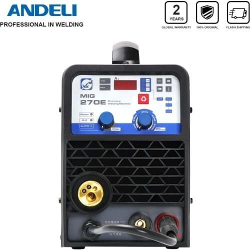 Andeli Eenfase MIG-270E 220V 3 In 1 soldadora Mig welding Arc Mma Tig Lassen Machine Gasless Lasser Mig Lasmachine soldering