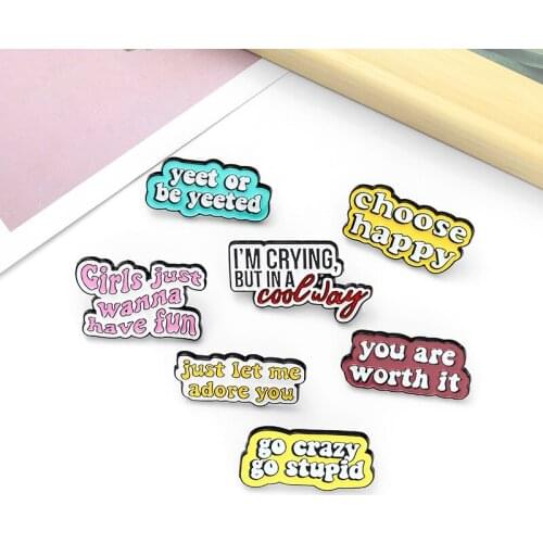 Funny Quotes Brooch Personalized Letter Brooch Backpack Badge Creativity Fashion Enamel Pins Conversation Brooch Lapel Pins