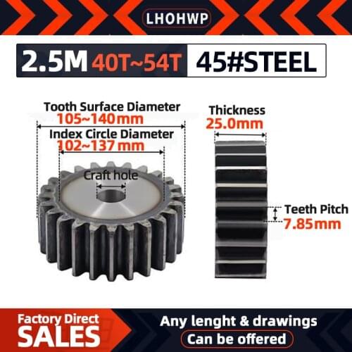 1pcs 2.5M spur gear 40 teeth to 54 teeth / thickness 25mm / 45# steel teeth surface hardened motor spur gear set