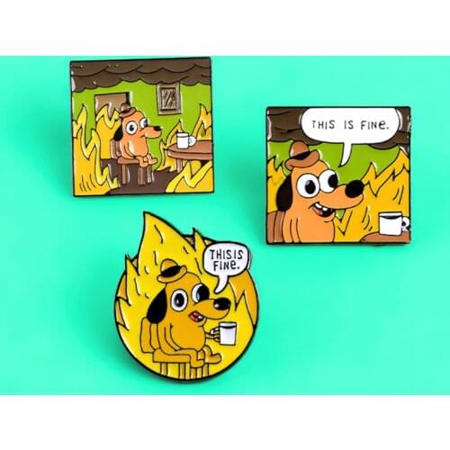 This is Fine! Webcomic Question Hound Dog Brooch Enamel Pins Meme Gunshow Lapel brooches denim badge Jewelry Gift Friends Fans