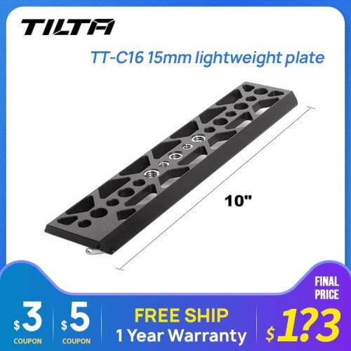 Tilta TT-C16 15mm lightweight plate 10" dovetail plate for 15mm DSLR HDV Camera baseplate system tripod BMCC BMPCC A7S2 A7 use