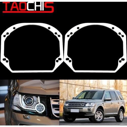 TAOCHIS Car Styling frame adapter DIY Bracket Holder for Land Rover Freelander 2 Hella 3R G5 3/5 Projector Lens
