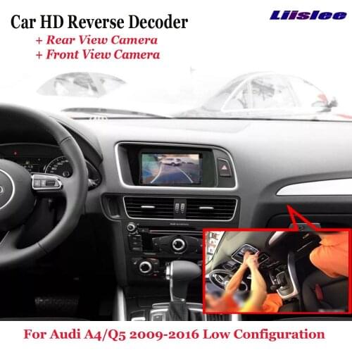 Original Screen Upgrade Decoder Accessories Car HD Front Rear View Backup Camera For Audi A4/Q5 2009-2016 Low Configuration