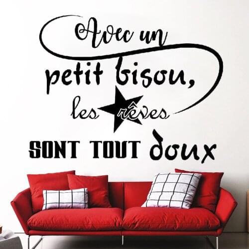 Wall Sticker Avec Un Petit Bisou Les Rêves Sont Tout Doux French Quotes Decal Poster Vinyl Bedroom Livingroom Decor Mural RU2375