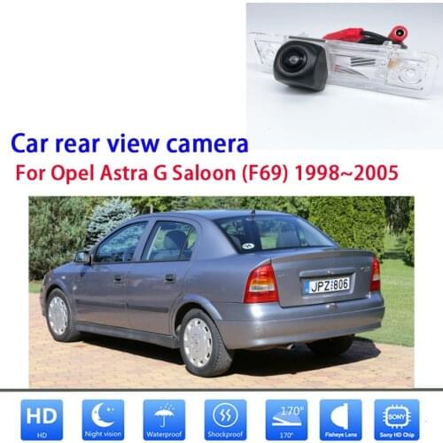For Opel Astra G Saloon (F69) 1998~2005 car reversing camera rear view reversing camera integrated waterproof high quality