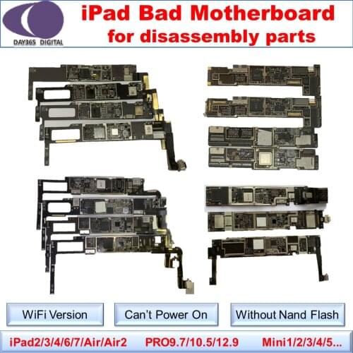 Bad Motherboard For ipad 2 3 4 5 6 7 air 2 mini 1 2 3 4 PRO 9.7 10.5 12.9 PCB Board Without Nand Disassembly Parts Board