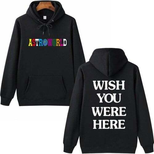 New Arrive Fashion Hoodie Sweatshirt Travis Scott Hip Hop Hoodies Astroworld WISH YOU WERE HERE Letter Print Long Sleeves Hoody