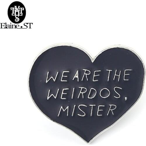 Love Pin Decorative Clothes Hat Bag Belt Ornament Brooch High Quality Jewelry Weare the Weirdos Mister Shirt Badge Punk jewelry