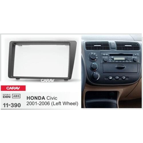 Double Din Fascia For HONDA Civic 2001-2006 (Left Wheel) Radio DVD Stereo Panel Dash Mounting Installation Trim CARAV 11-390