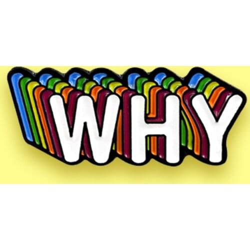 Fashion English word 'WHY'Multicolor Letter brooch Enamel Pin Perspective overlapping letter Lapel Buckle For Kids Badge Jewelry