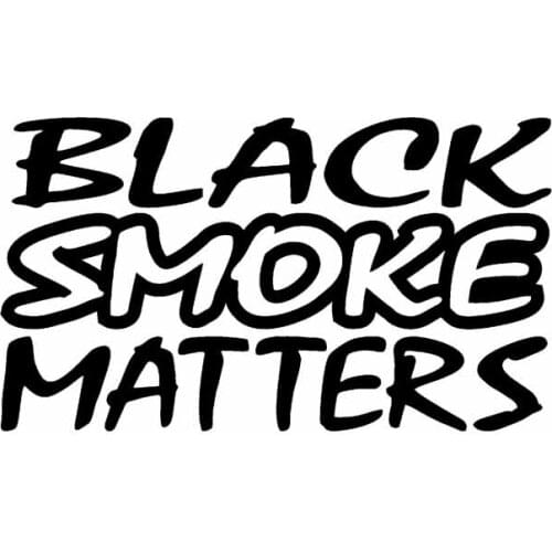 13.8CM*7.9CM BLACK SMOKE MATTERS Car Sticker Vinyl Decal Turbo Diesel Truck Laptop Suitcase Helmet Skateboard Sticker