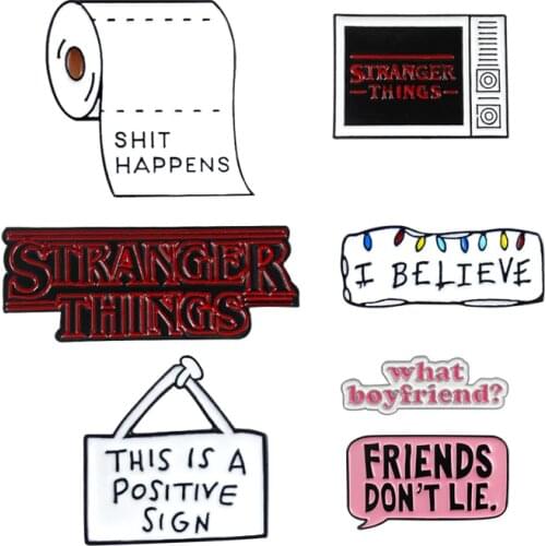 Positive Label Toilet Paper Brooch I BELIEVE Dialogue Symbol STRANGER THINGS Friend Enamel Pin Jeans Badge Punk Creative Jewelry