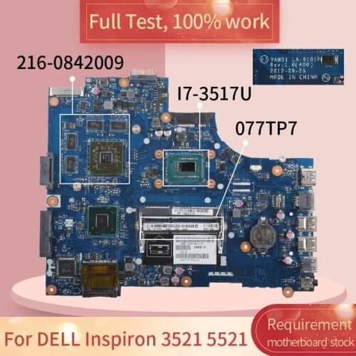 For DELL Inspiron 3521 5521 LA-9101P 077TP7 SR0N6 I7-3517U 216-0842009 DDR3 Notebook motherboard Mainboard full test 100% work