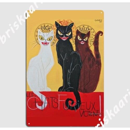 Angry Pussy Votes Chat Noir Inspired Poster Metal Sign Cinema Garage Vintage Cinema Plaques Tin sign Posters