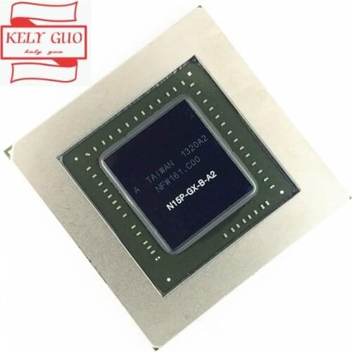 100% test very good product N15P-GX-B-A2 N15P GX B A2 reball BGA chipset