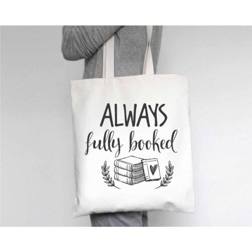 Alway Fully Booked Tote bag Slogan Reusable Bag Fashion Shopping Canvas Travel Bag With Zipper Grunge Bags
