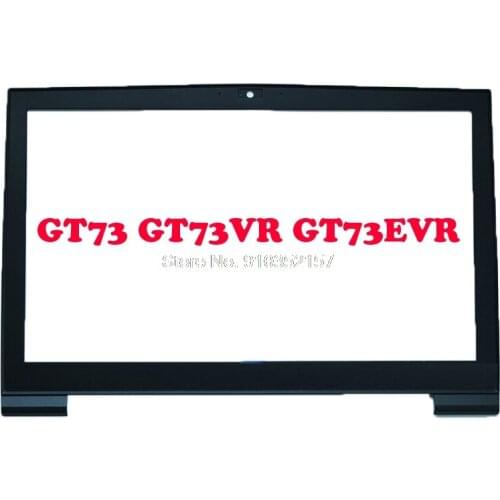 GT73EVR 7RD-818CN Laptop LCD Bezel For MSI GT73 GT73VR GT73EVR MS-1781 MS-17A1 17A2 17AX 17.3