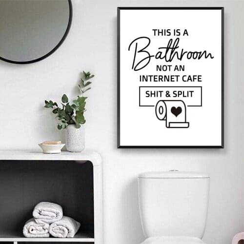 This is a Bathroom Funny Quote Canvas Painting Modern Minimalist Poster Black White Wall Pictures Toilet WC Sign Art Print Decor