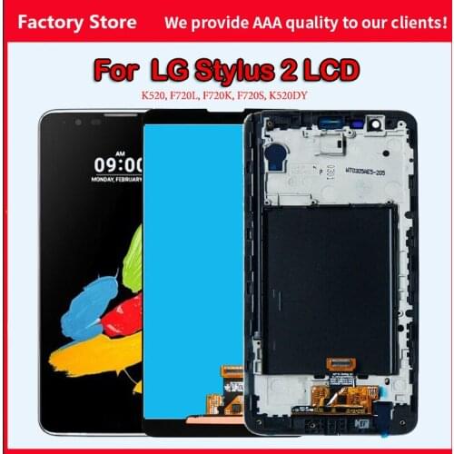 5.7 inches AAA Quality LCD+Frame For LG Stylus 2 K520 F720L F720K LCD Display Screen For F720S K520DY LCD Screen Display