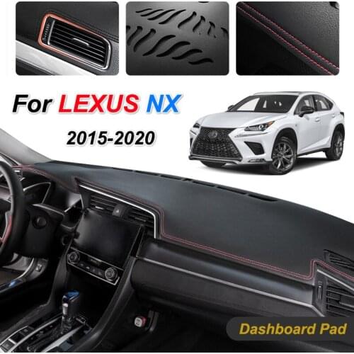 For Lexus NX NX200t NX300h NX200 NX300 2015-2020 Anti-Slip Mat Dashboard Cover Sunshade Dashmat Auto Accessories
