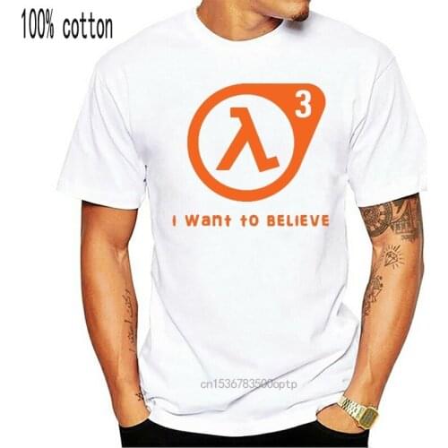 Half Life T Shirt Half Life 3 I Want To Believe T-Shirt 100 Percent Cute Tee Shirt Basic XXX Short Sleeve Man Tshirt
