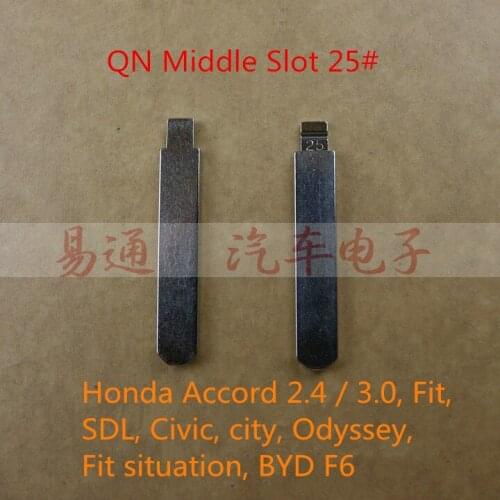 QN Middle Slot 25# For Honda Accord 2.4 / 3.0, Fit, SDL, Civic, city, Odyssey, BYD F6 NO.25 Key Blade Blank Remote Replacement