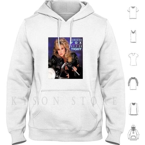Samantha Fox Hoodies long sleeve Cotton British Singer Songwriter Actress And Former Glamour Model Samantha Fox Bold And