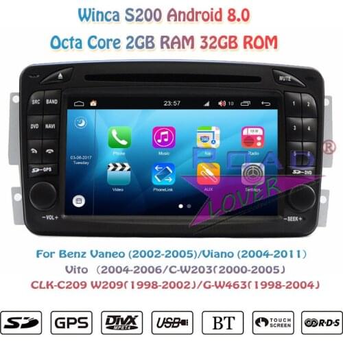 Winca S200 Android 8.0 Car DVD Player For Benz Vaneo Viano Vito 2004 2005 2006 C-W203 CLK-C209 W209 G-W463 Stereo GPS Navigation