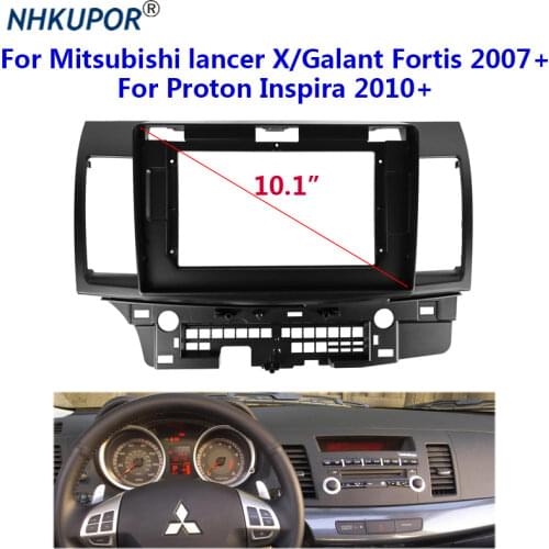10.1 Car Radio Fascia for Mitsubishi Lancer X Galant Fortis 2007+/Proton Inspira 2010+ Stereo Installation Replacement Faceplate