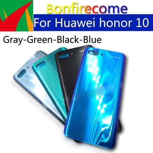10pcs\lot For Huawei Honor 10 Back Glass Battery Cover Rear Door Housing Case For Honor10 COL-AL00 AL10 Chassis replacement