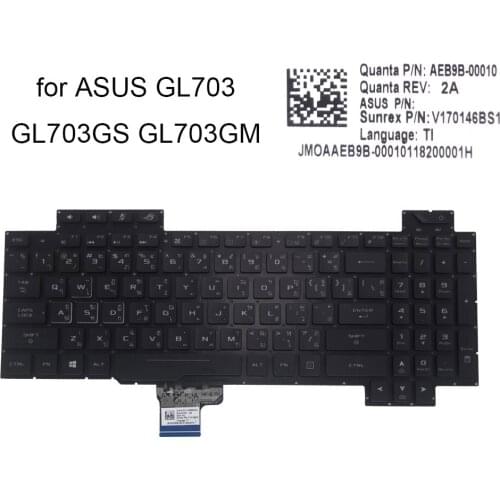 Thailand RGB backlight keyboard for Asus ROG GL703 GL703GS GL703GM Strix Scar TI Thai QWERTY notebook PC keyboards V170146BS1