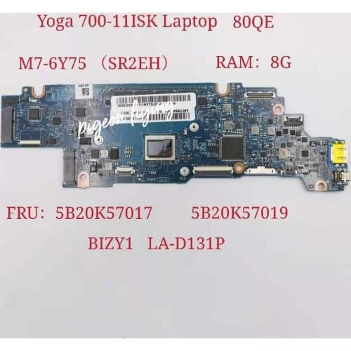 BIZY1 LA-D131P for Lenovo Ideapad Yoga 700-11ISK Laptop Motherboard WIN 6Y75 UMA 8G FRU:5B20K57017 5B20K57019 100% Test Ok