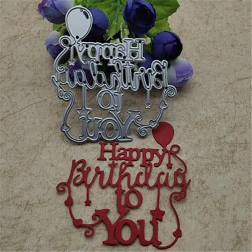 Happy Birthday to you Metal Cutting Dies Stencil for DIY Scrapbooking Album Embossing Paper Cards Deco Crafts Die Cuts