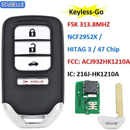 4B Keyless Go Smart Remote Key FSK 313.8Mhz for Honda Accord Civic NCF2952X/HITAG 3/47 Chip FCC: ACJ932HK1210A IC:216J-HK1210A