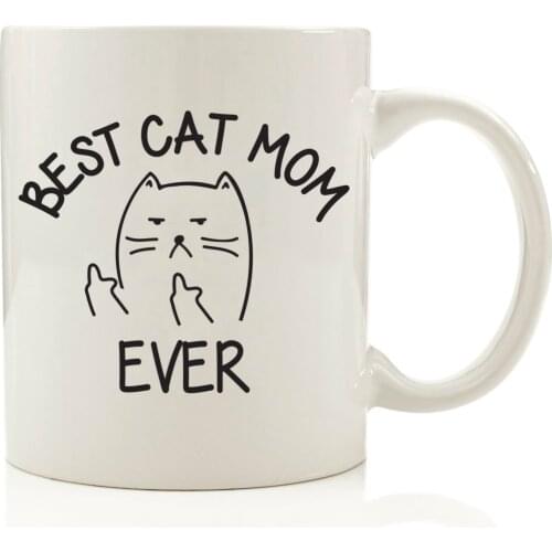 Best Cat Mom ever Coffee Mug 11 oz - Top Christmas Gifts For Mom, Women - Perfect Birthday Present Idea For Cat Lady or Owner