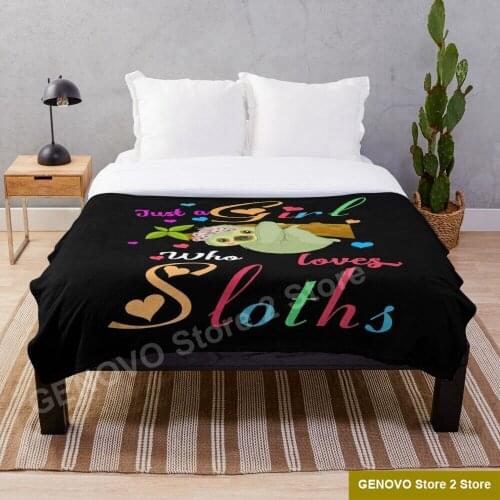 Just A Girl Who Loves Sloths Throw Blanket Bedspread Soft Throw Bed Sofa Cover For Kids Child Girls Boys Christmas Xmas Gift