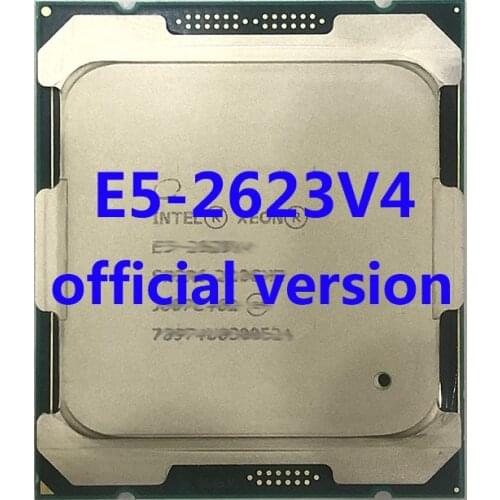 E5-2623V4 Official Verasion Intel Xeon CPU Processor 2.60ghz 6-Core 10mb TPD 85W FCLGA2011-3 For X99 Motherboard