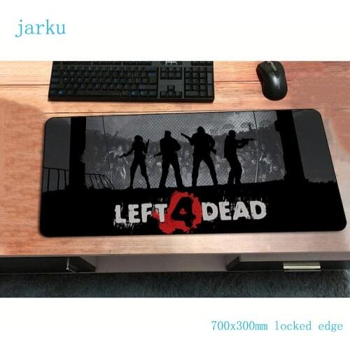 Left 4 Dead mouse pad Birthday 700x300x2mm gaming mousepad present notbook desk mat Beautiful padmouse games pc gamer mats