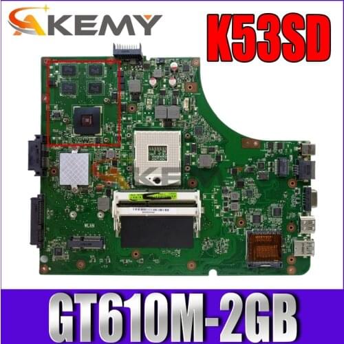 Akemy K53SD Laptop motherboard for ASUS K53SD K53S original mainboard GT610M-2GB