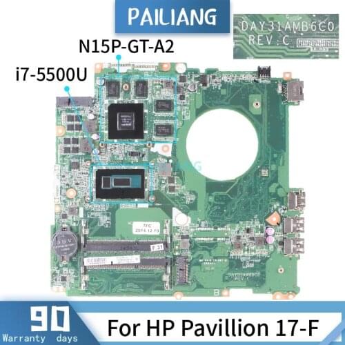PAILIANG Laptop motherboard For HP Pavillion 17-F Mainboard DAY31AMB6C0 Core SR23W i7-5500U TESTED DDR3
