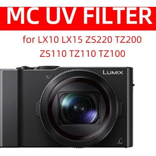 Multi-Coated MC UV Filter Lens Protector for Panasonic LX10 LX15 ZS220 TZ200 ZS110 TZ110 TZ100 (HD Optical Glass)