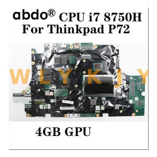 For Lenovo Thinkpad P72 laptop motherboard CPU i7-8750HQ GPU 4GB tested 100% work FRU 01YU287 01YU288 01YU273 01YU274