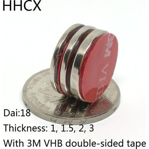 10PCS/LOT Disc Magnet 18x1/1.5/2/3 With 3M VHB double-sided tape N35 Magnet 18*1/1.5/2/3 Belt with 3M VHB self - adhesive