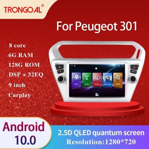 Car Radio DVD Player For PEUGEOT 301 Elysee 2014 2015 2016 DSP Android 10.0 GPS Multimedia Navigation Video Caprplay No 2din