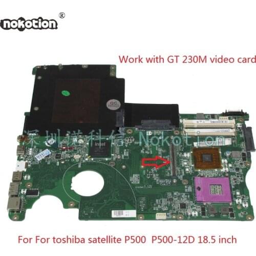 NOKOTION DA0TZ1MB8D0 A000052110 For toshiba satellite P500 P500-12D Laptop motherboard GM45 DDR2 With graphics 18.5'' free cpu