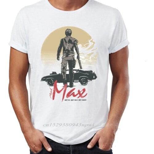 Brand New Men T Shirts 100% Cotton Mad Max Get In Get Out Get Away Awesome Illustration Artwork Printed Tee Shirts Oversize