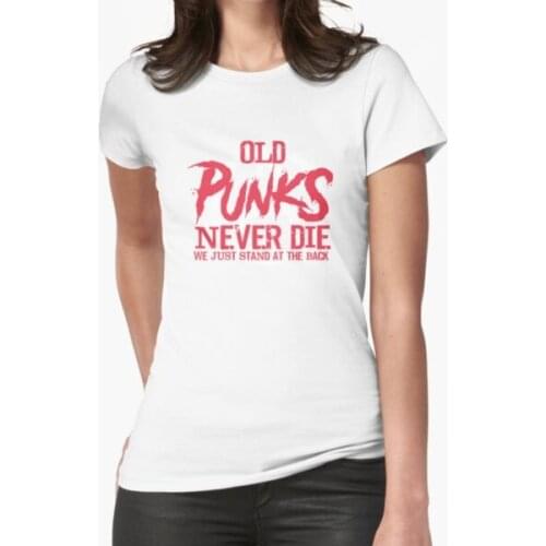 Old Punks Never Die We Just Stand At The Back T-Shirt Print Top